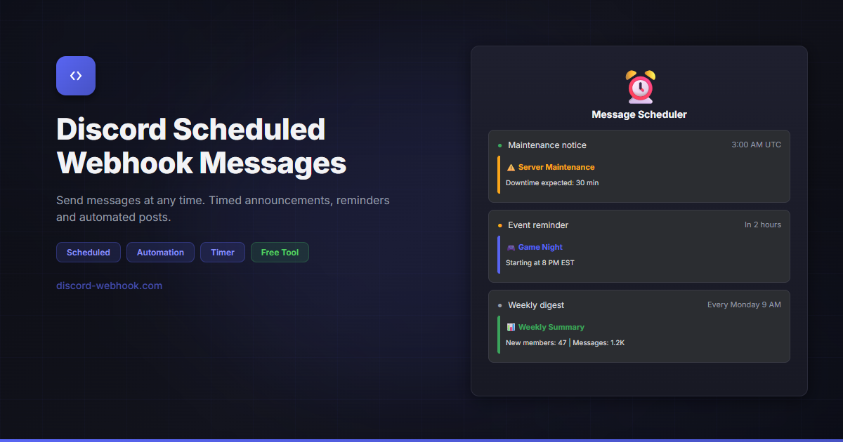 Discord Scheduled Webhook Messages — Send Messages at Any Time
